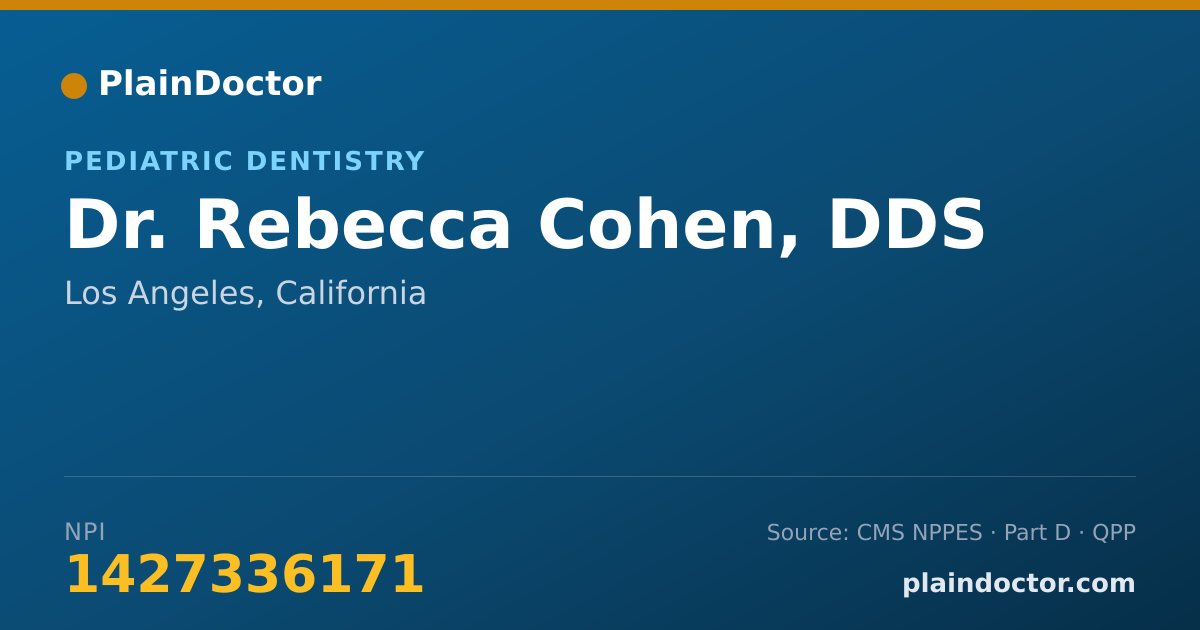 Shareable card for Rebecca Cohen, DDS - Pediatric Dentistry, Los Angeles, CA