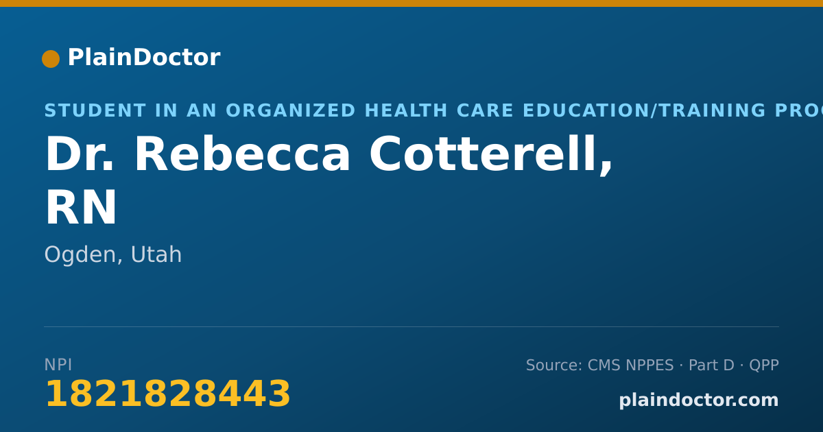 Shareable card for Rebecca Cotterell, RN - Student in an Organized Health Care Education/Training Program, Ogden, UT