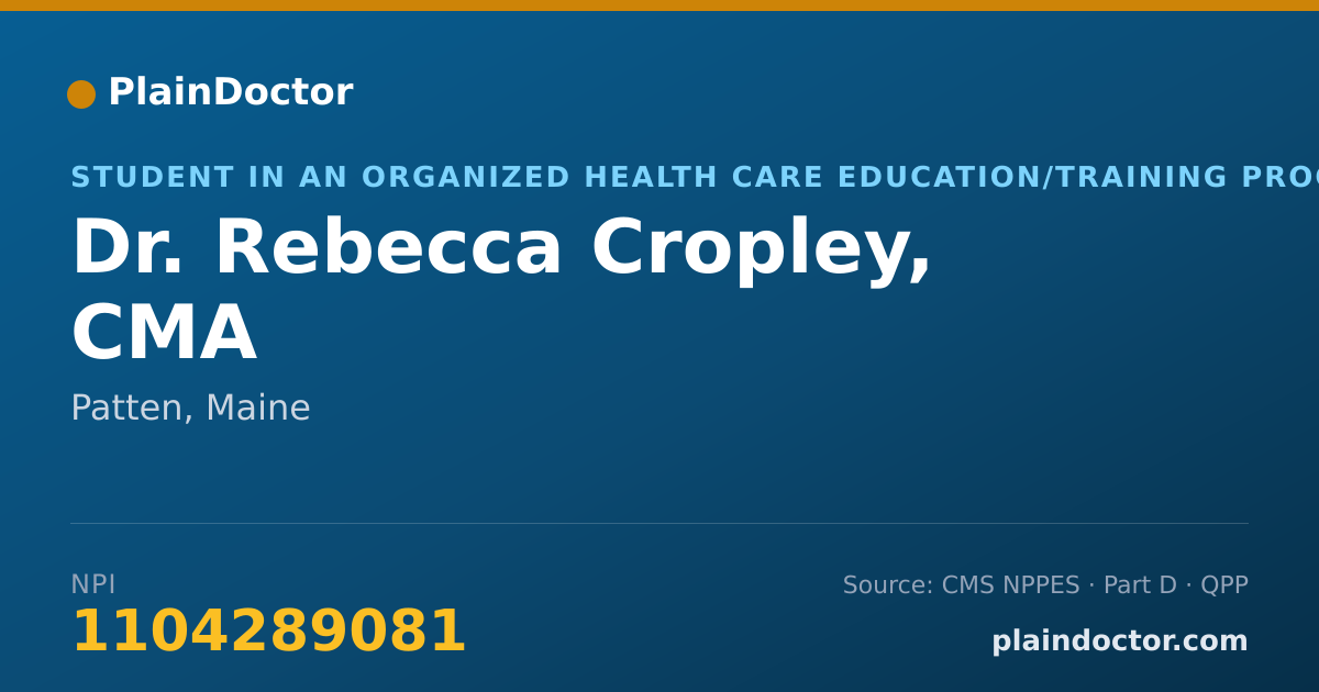 Shareable card for Rebecca Cropley, CMA - Student in an Organized Health Care Education/Training Program, Patten, ME