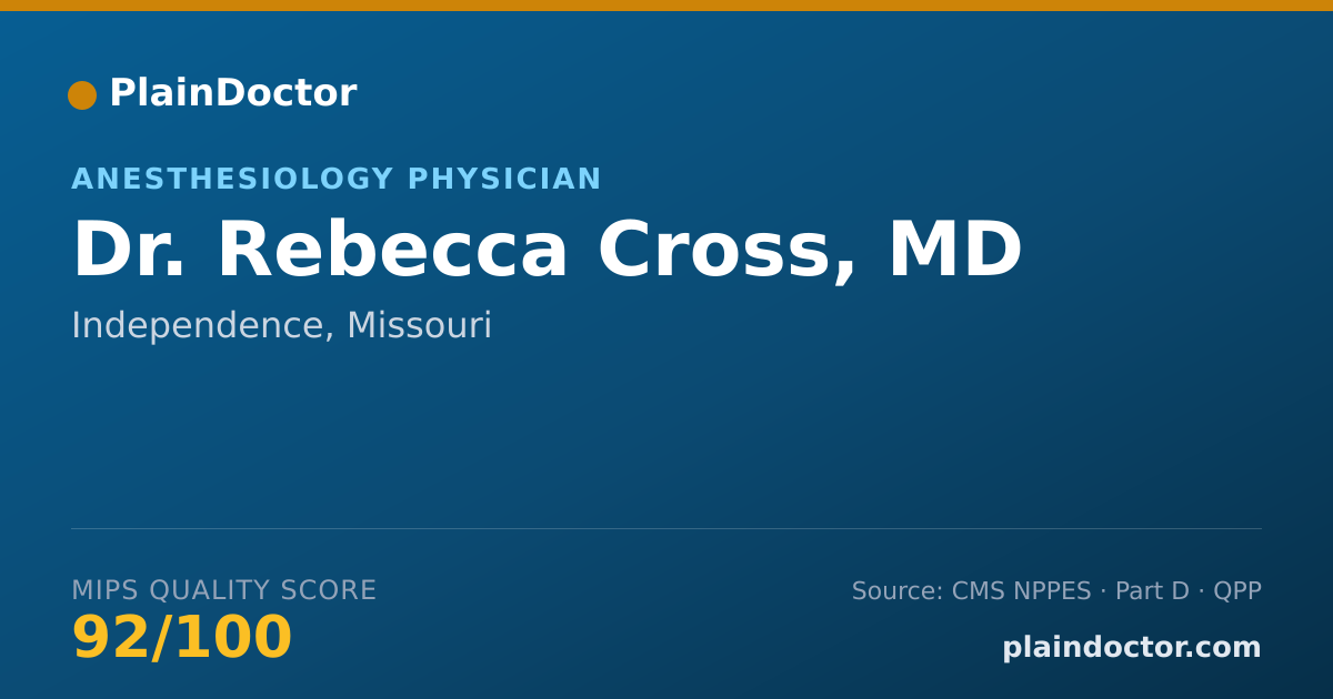 Shareable card for Rebecca Cross, MD - Anesthesiology Physician, Independence, MO