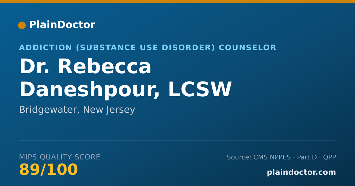 Shareable card for Rebecca Daneshpour, LCSW - Addiction (Substance Use Disorder) Counselor, Bridgewater, NJ