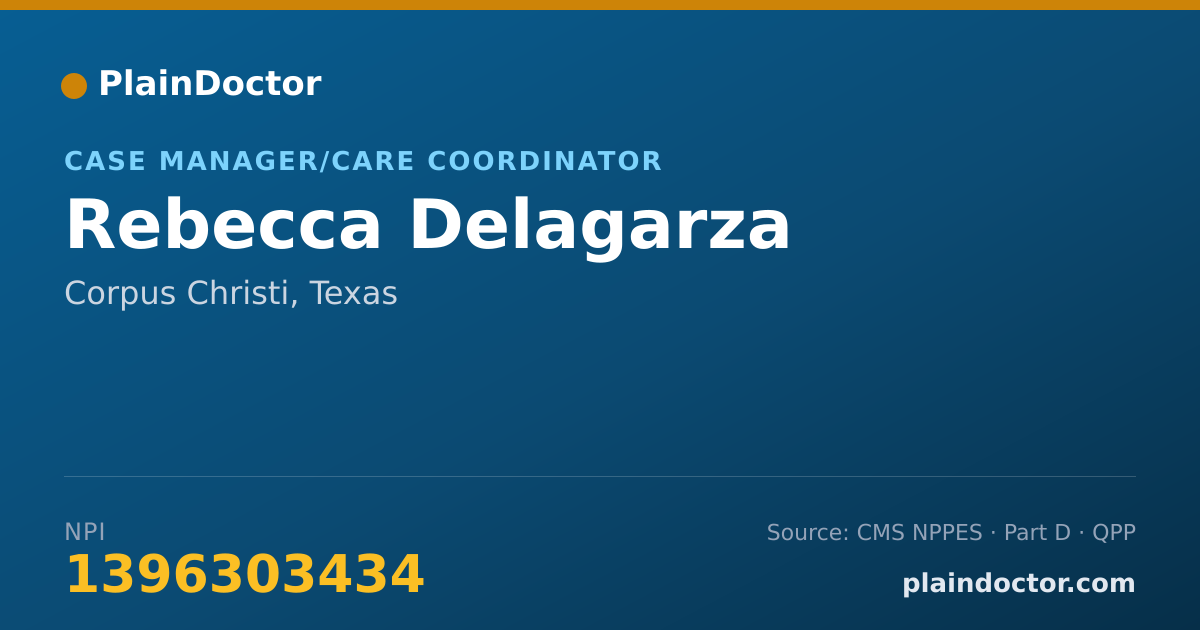 Shareable card for Rebecca Delagarza - Case Manager/Care Coordinator, Corpus Christi, TX