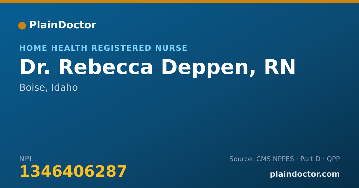 Shareable card for Rebecca Deppen, RN - Home Health Registered Nurse, Boise, ID