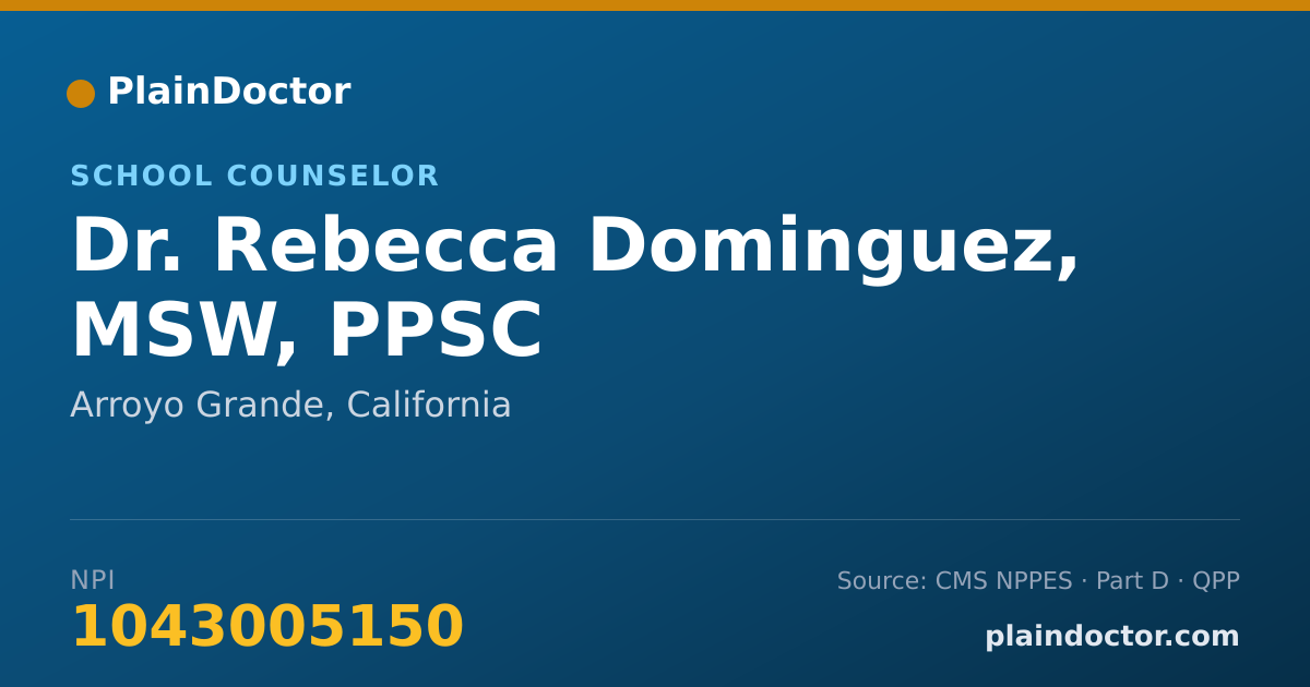Shareable card for Rebecca Dominguez, MSW, PPSC - School Counselor, Arroyo Grande, CA
