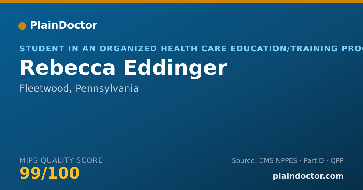 Shareable card for Rebecca Eddinger - Student in an Organized Health Care Education/Training Program, Fleetwood, PA