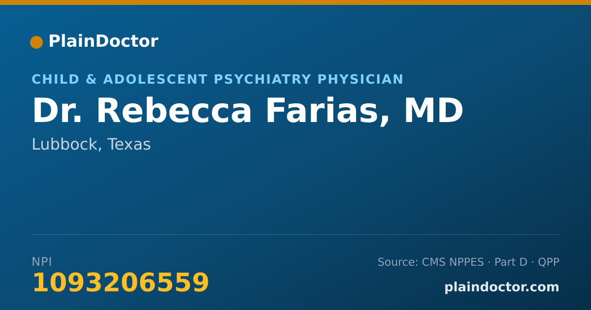 Shareable card for Rebecca Farias, MD - Child & Adolescent Psychiatry Physician, Lubbock, TX