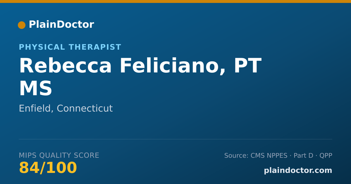 Shareable card for Rebecca Feliciano, PT MS - Physical Therapist, Enfield, CT