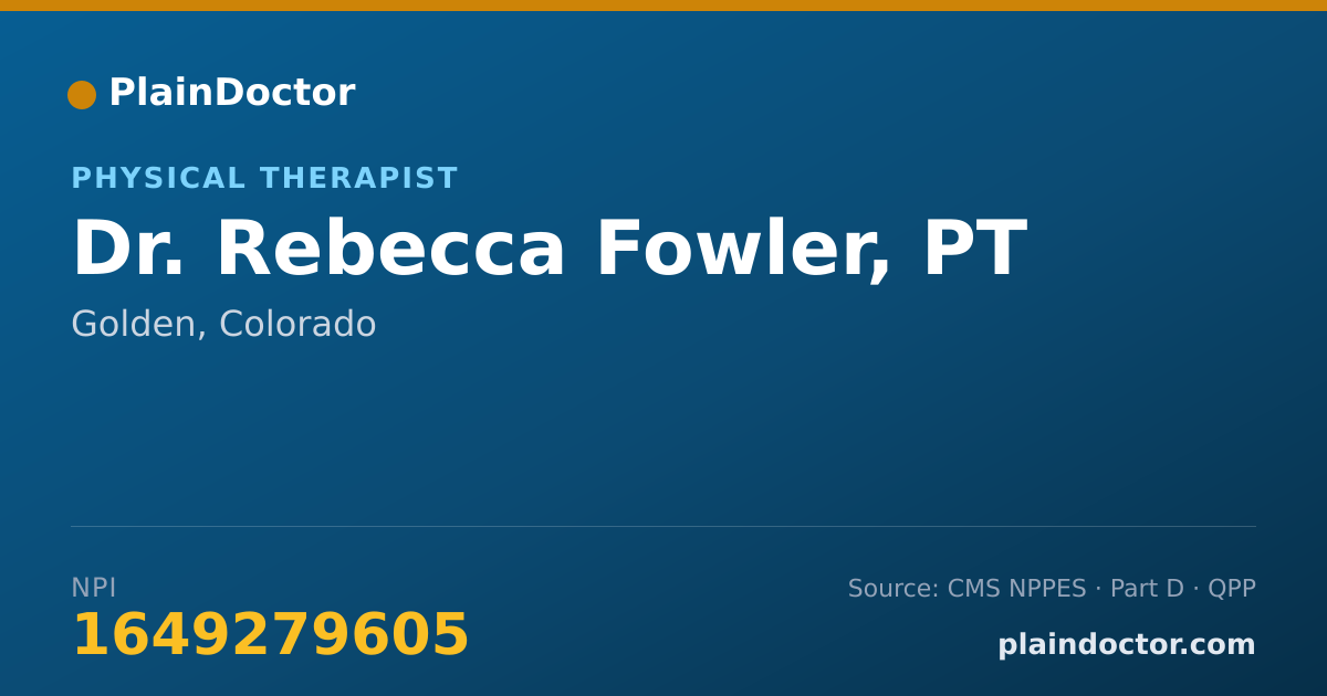 Shareable card for Rebecca Fowler, PT - Physical Therapist, Golden, CO