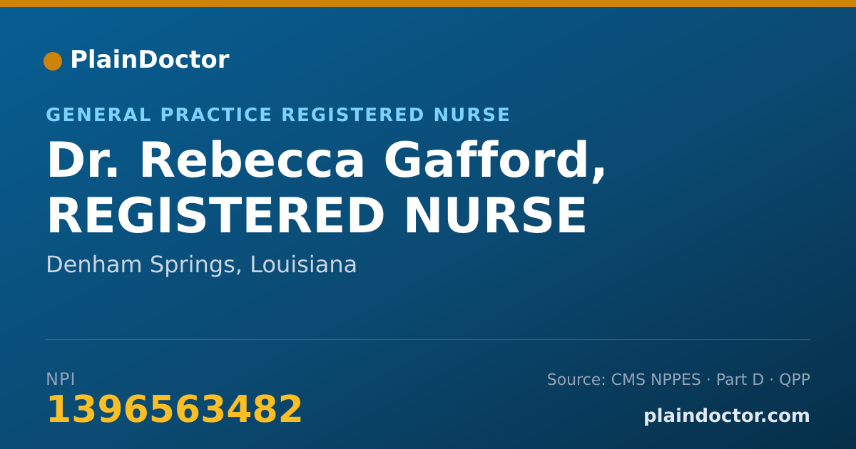 Shareable card for Rebecca Gafford, REGISTERED NURSE - General Practice Registered Nurse, Denham Springs, LA