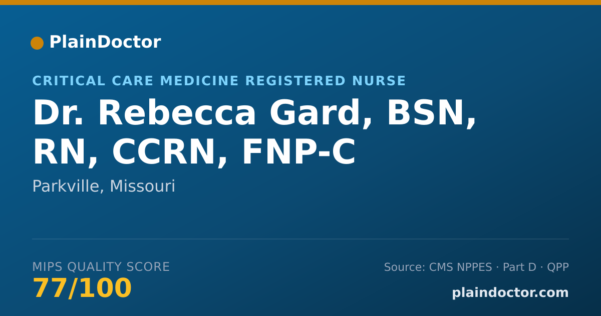 Shareable card for Rebecca Gard, BSN, RN, CCRN, FNP-C - Critical Care Medicine Registered Nurse, Parkville, MO