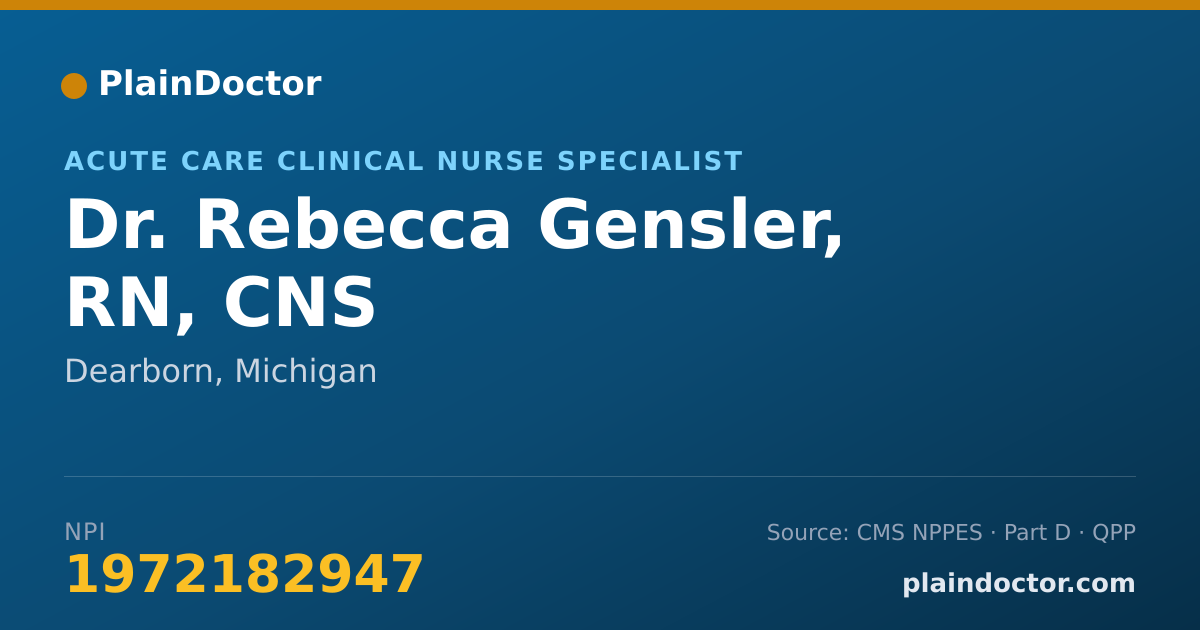 Shareable card for Rebecca Gensler, RN, CNS - Acute Care Clinical Nurse Specialist, Dearborn, MI