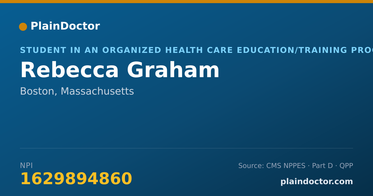 Shareable card for Rebecca Graham - Student in an Organized Health Care Education/Training Program, Boston, MA