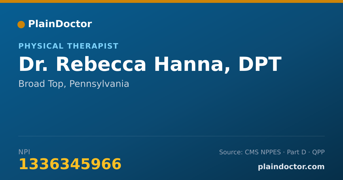 Shareable card for Rebecca Hanna, DPT - Physical Therapist, Broad Top, PA
