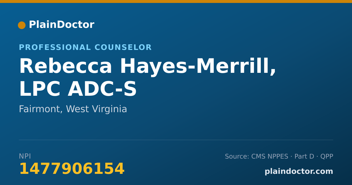 Shareable card for Rebecca Hayes-Merrill, LPC   ADC-S - Professional Counselor, Fairmont, WV