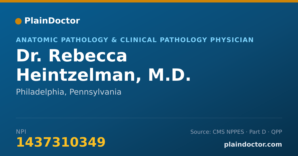 Shareable card for Rebecca Heintzelman, M.D. - Anatomic Pathology & Clinical Pathology Physician, Philadelphia, PA