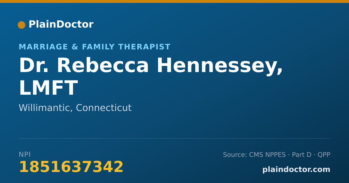 Shareable card for Rebecca Hennessey, LMFT - Marriage & Family Therapist, Willimantic, CT