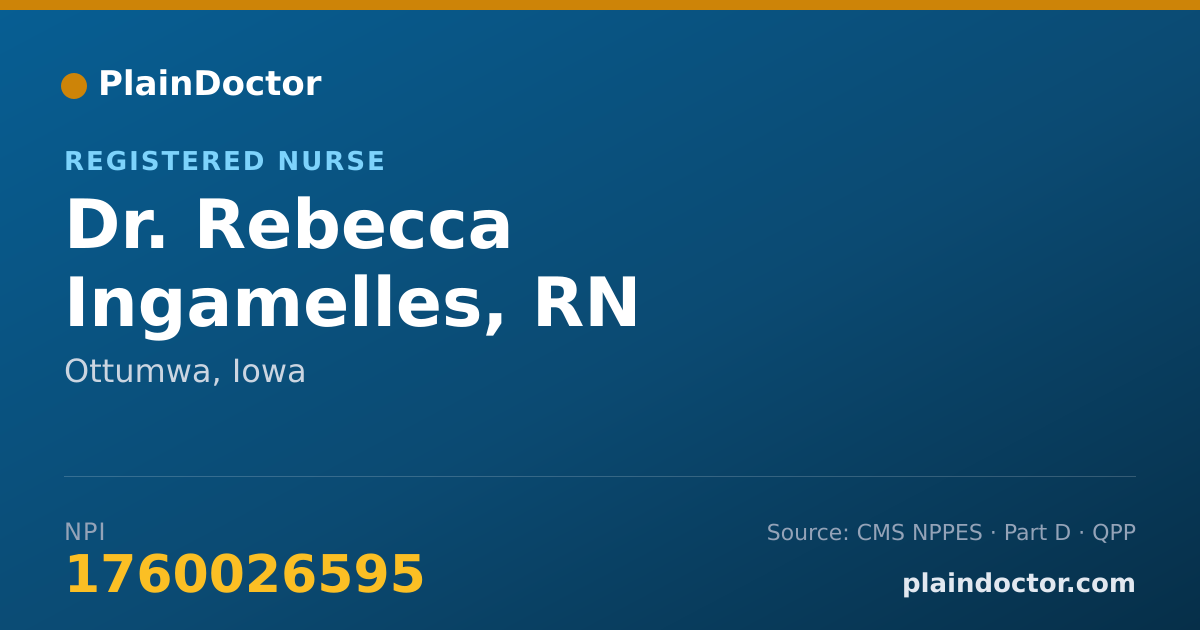Shareable card for Rebecca Ingamelles, RN - Registered Nurse, Ottumwa, IA