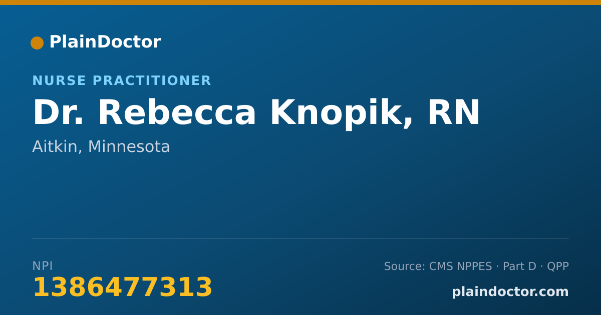Shareable card for Rebecca Knopik, RN - Nurse Practitioner, Aitkin, MN