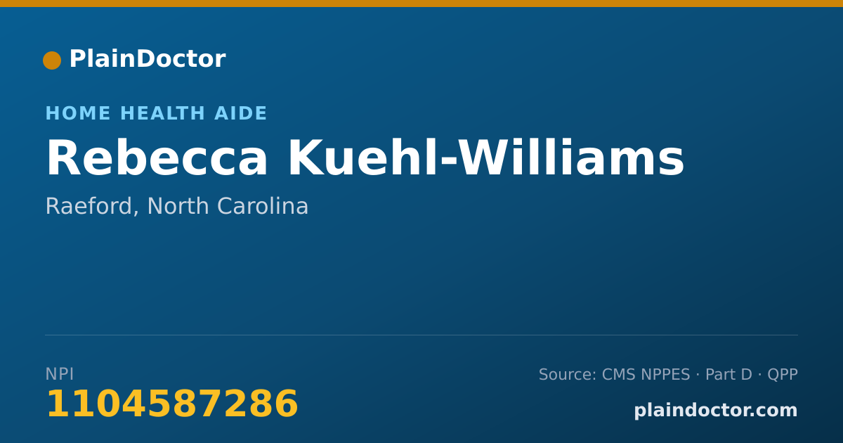 Shareable card for Rebecca Kuehl-Williams - Home Health Aide, Raeford, NC