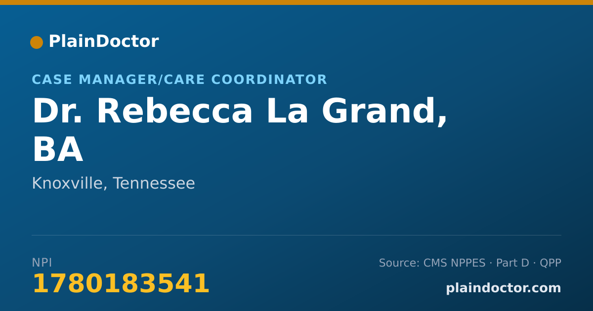 Shareable card for Rebecca La Grand, BA - Case Manager/Care Coordinator, Knoxville, TN