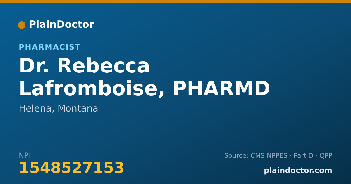 Shareable card for Rebecca Lafromboise, PHARMD - Pharmacist, Helena, MT