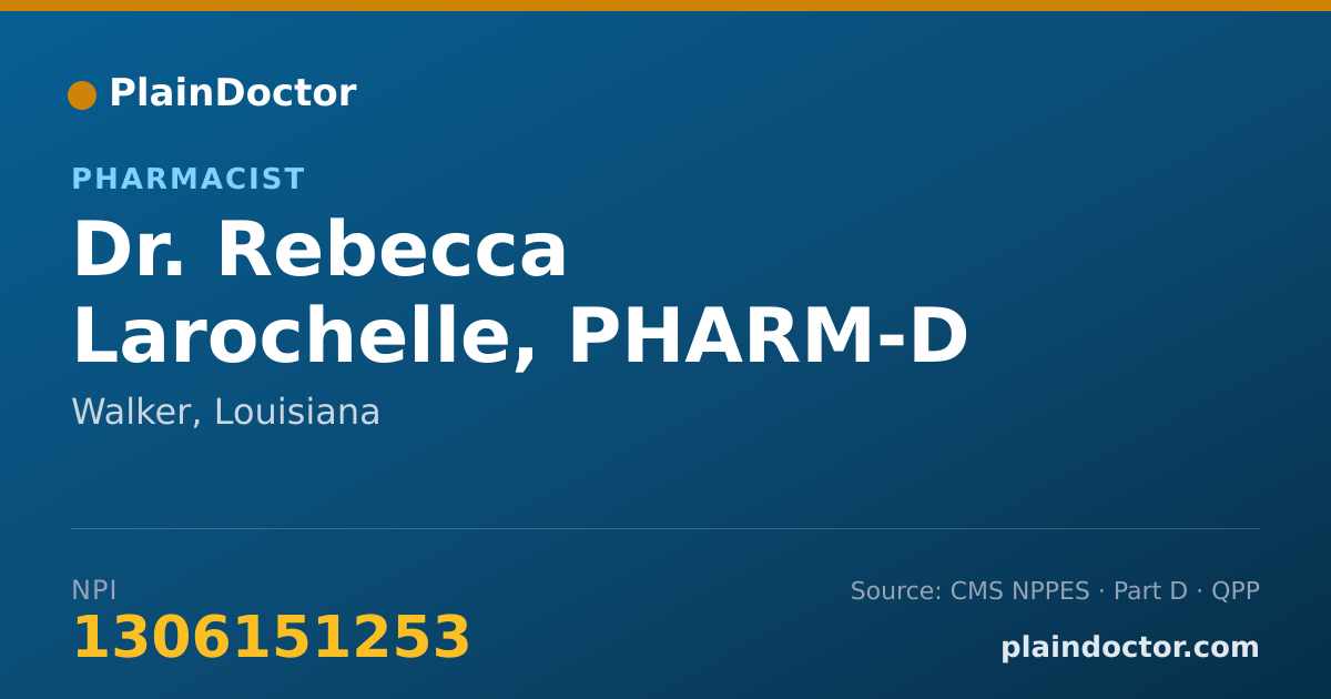 Shareable card for Rebecca Larochelle, PHARM-D - Pharmacist, Walker, LA