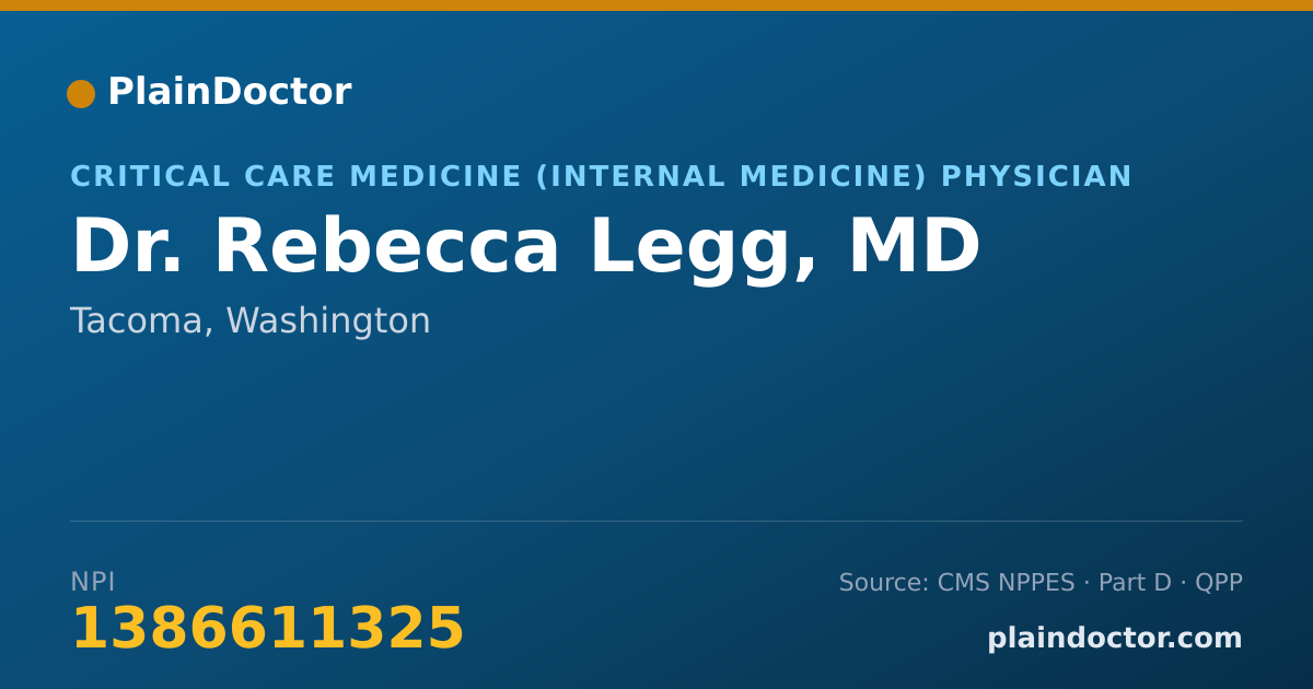 Shareable card for Rebecca Legg, MD - Critical Care Medicine (Internal Medicine) Physician, Tacoma, WA
