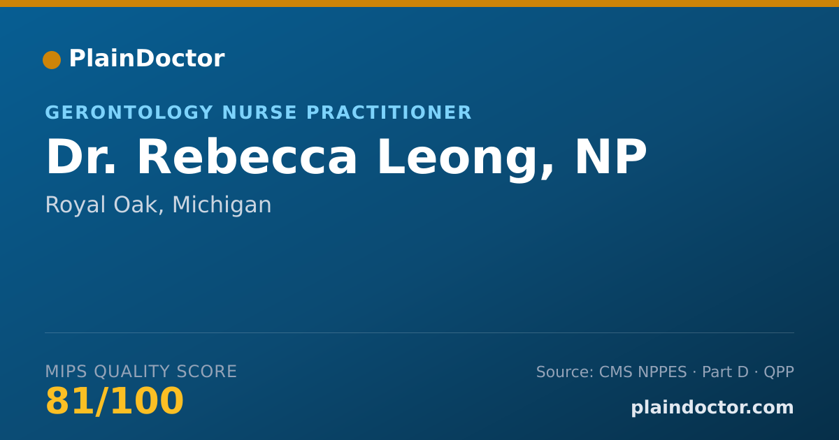 Shareable card for Rebecca Leong, NP - Gerontology Nurse Practitioner, Royal Oak, MI