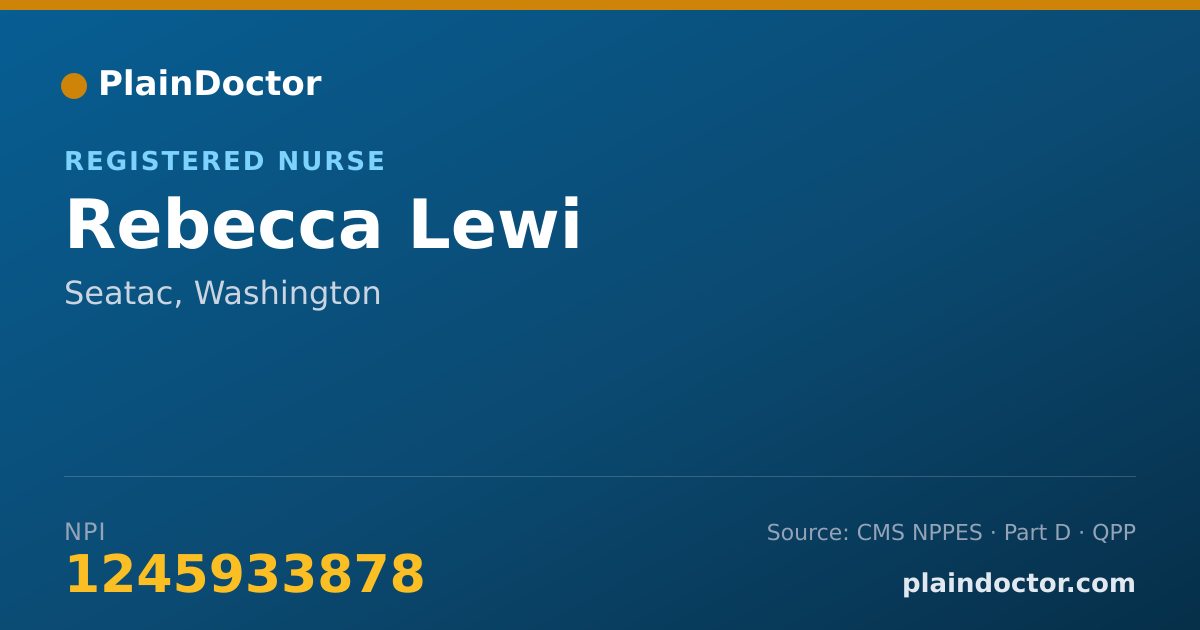 Shareable card for Rebecca Lewi - Registered Nurse, Seatac, WA