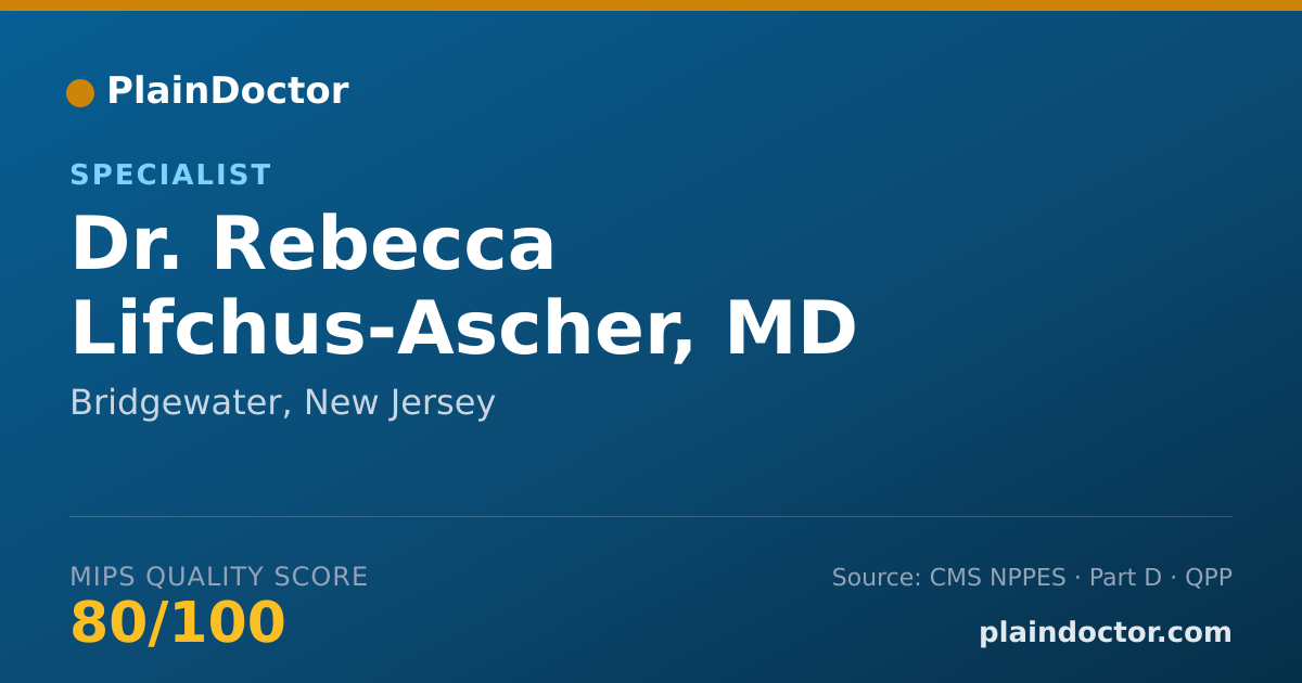 Shareable card for Rebecca Lifchus-Ascher, MD - Specialist, Bridgewater, NJ