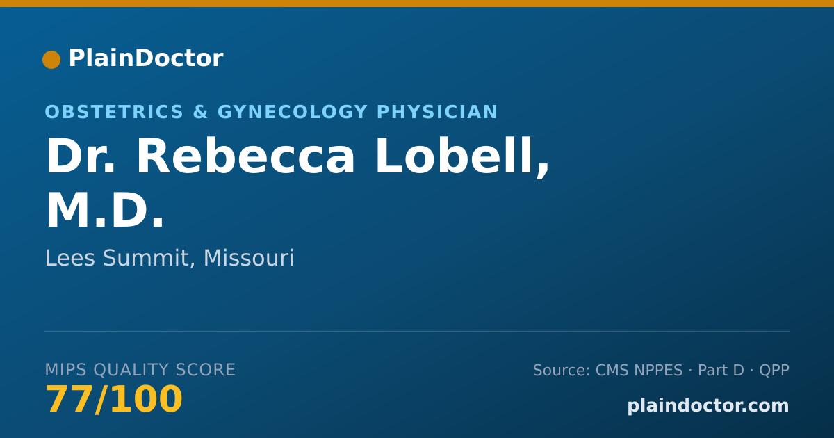 Shareable card for Rebecca Lobell, M.D. - Obstetrics & Gynecology Physician, Lees Summit, MO
