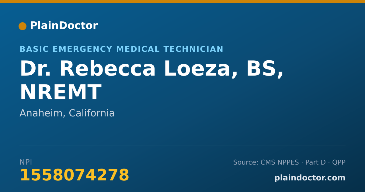 Shareable card for Rebecca Loeza, BS, NREMT - Basic Emergency Medical Technician, Anaheim, CA