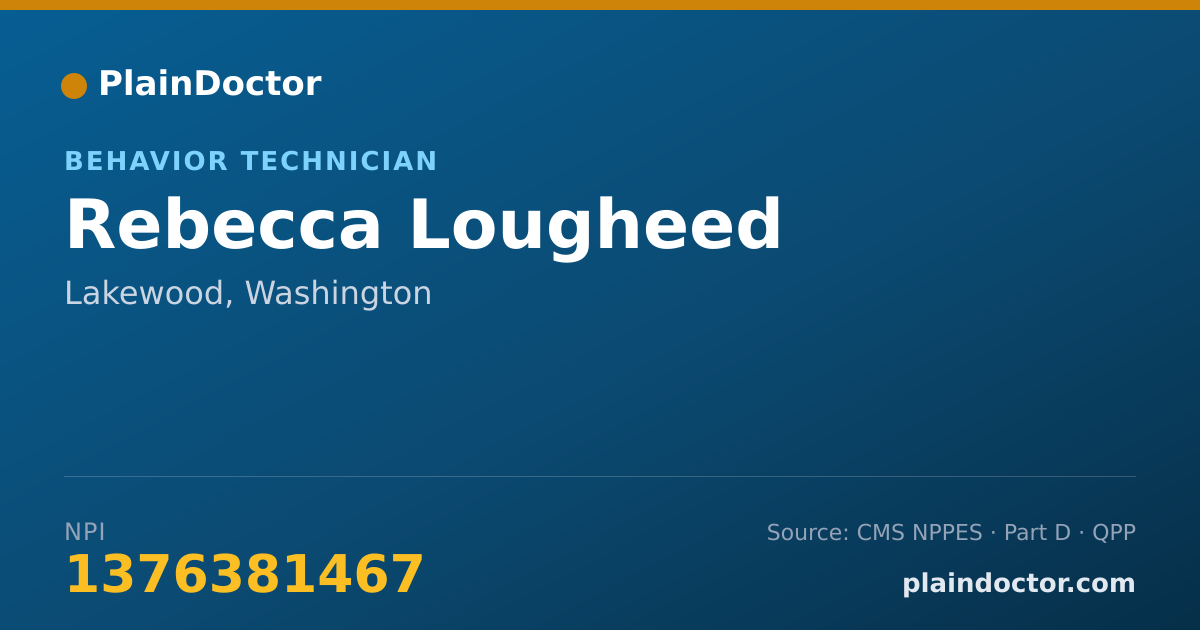 Shareable card for Rebecca Lougheed - Behavior Technician, Lakewood, WA