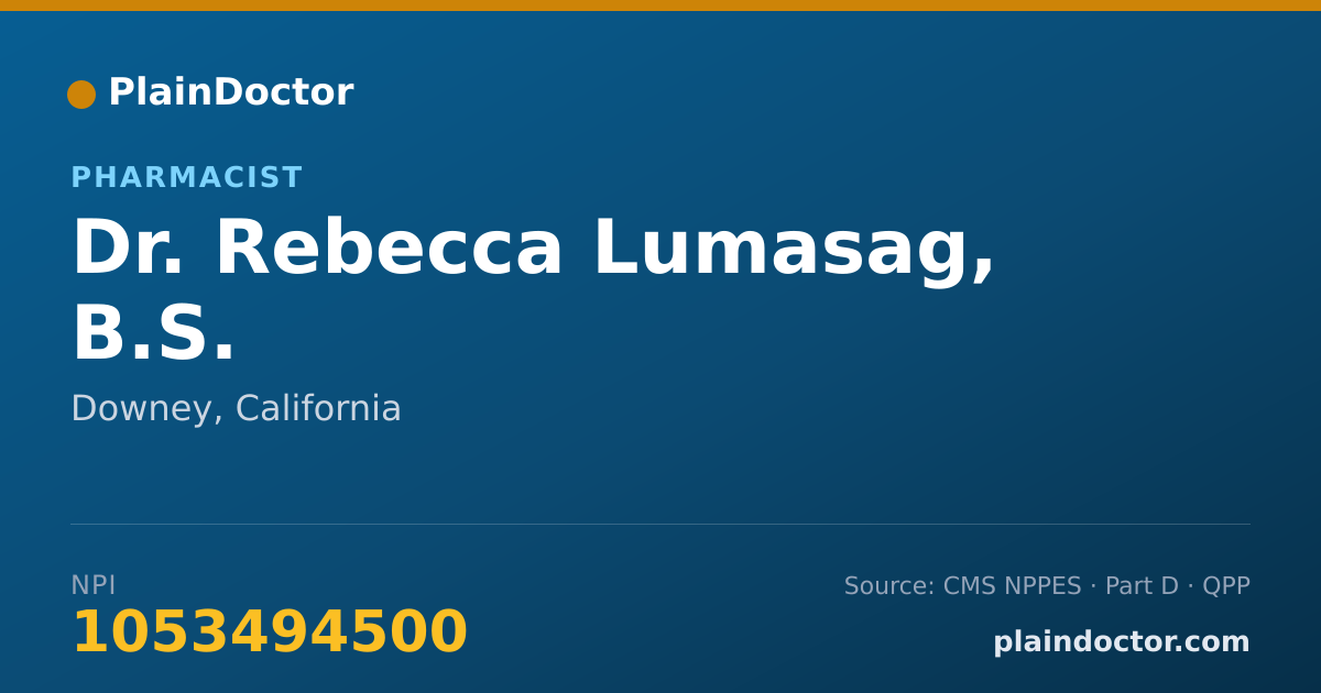 Shareable card for Rebecca Lumasag, B.S. - Pharmacist, Downey, CA