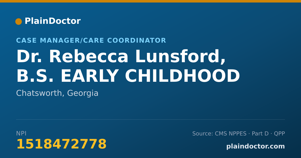 Shareable card for Rebecca Lunsford, B.S. EARLY CHILDHOOD - Case Manager/Care Coordinator, Chatsworth, GA
