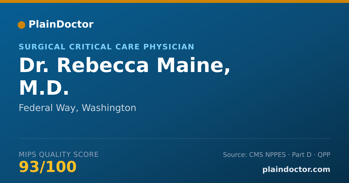 Shareable card for Rebecca Maine, M.D. - Surgical Critical Care Physician, Federal Way, WA