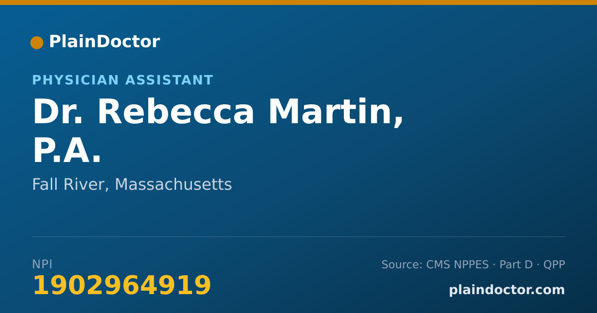 Shareable card for Rebecca Martin, P.A. - Physician Assistant, Fall River, MA