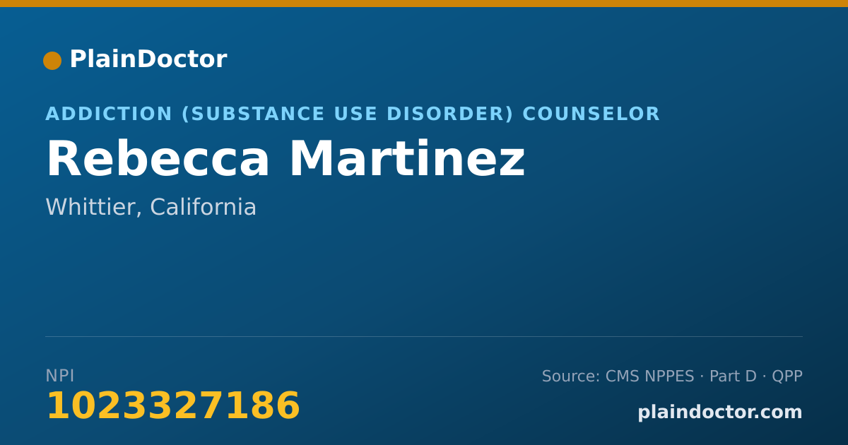 Shareable card for Rebecca Martinez - Addiction (Substance Use Disorder) Counselor, Whittier, CA