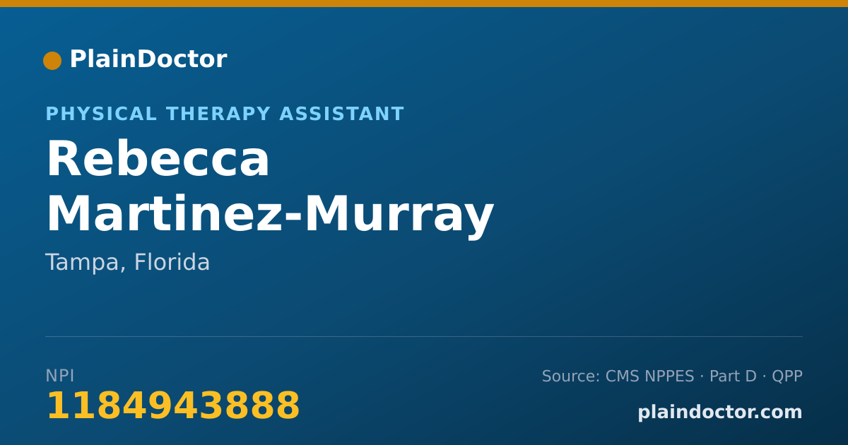 Shareable card for Rebecca Martinez-Murray - Physical Therapy Assistant, Tampa, FL