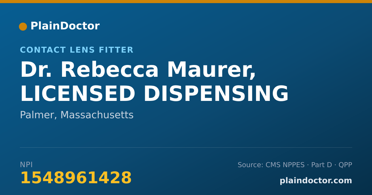 Shareable card for Rebecca Maurer, LICENSED DISPENSING - Contact Lens Fitter, Palmer, MA