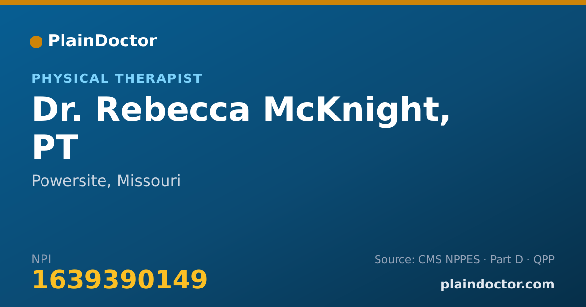 Shareable card for Rebecca McKnight, PT - Physical Therapist, Powersite, MO