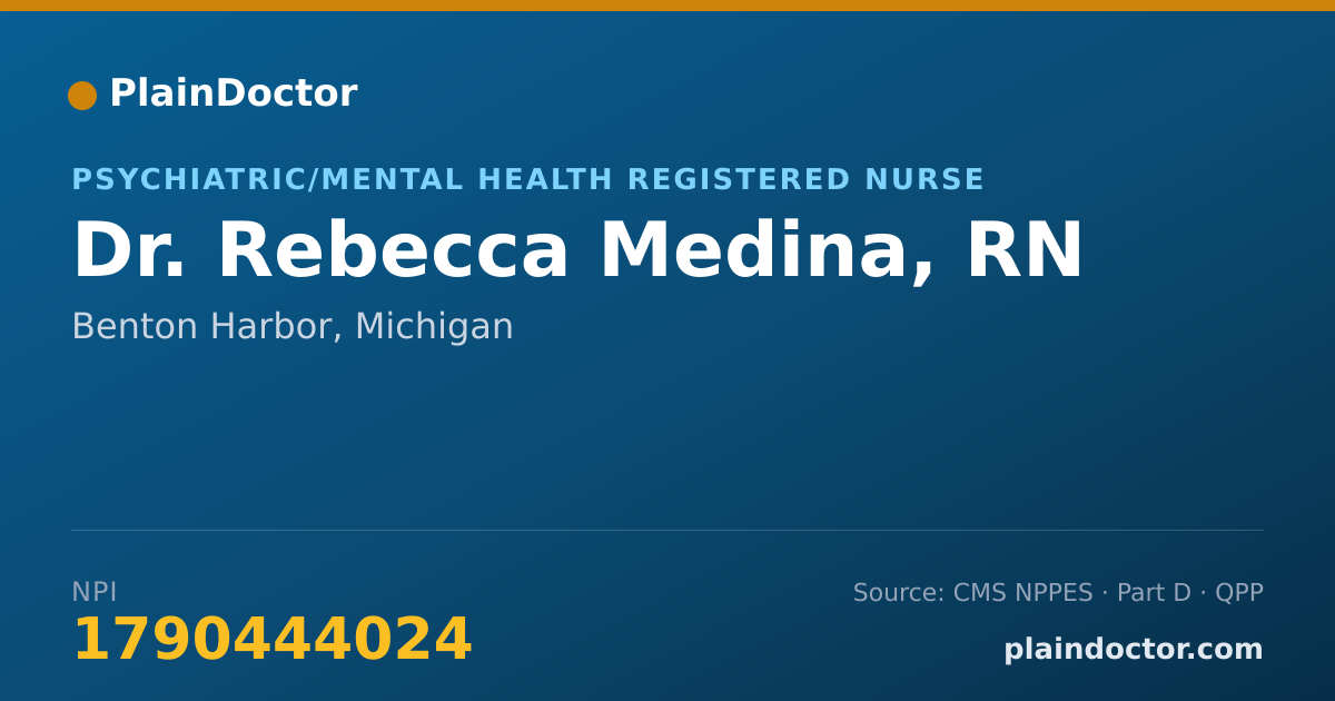 Shareable card for Rebecca Medina, RN - Psychiatric/Mental Health Registered Nurse, Benton Harbor, MI