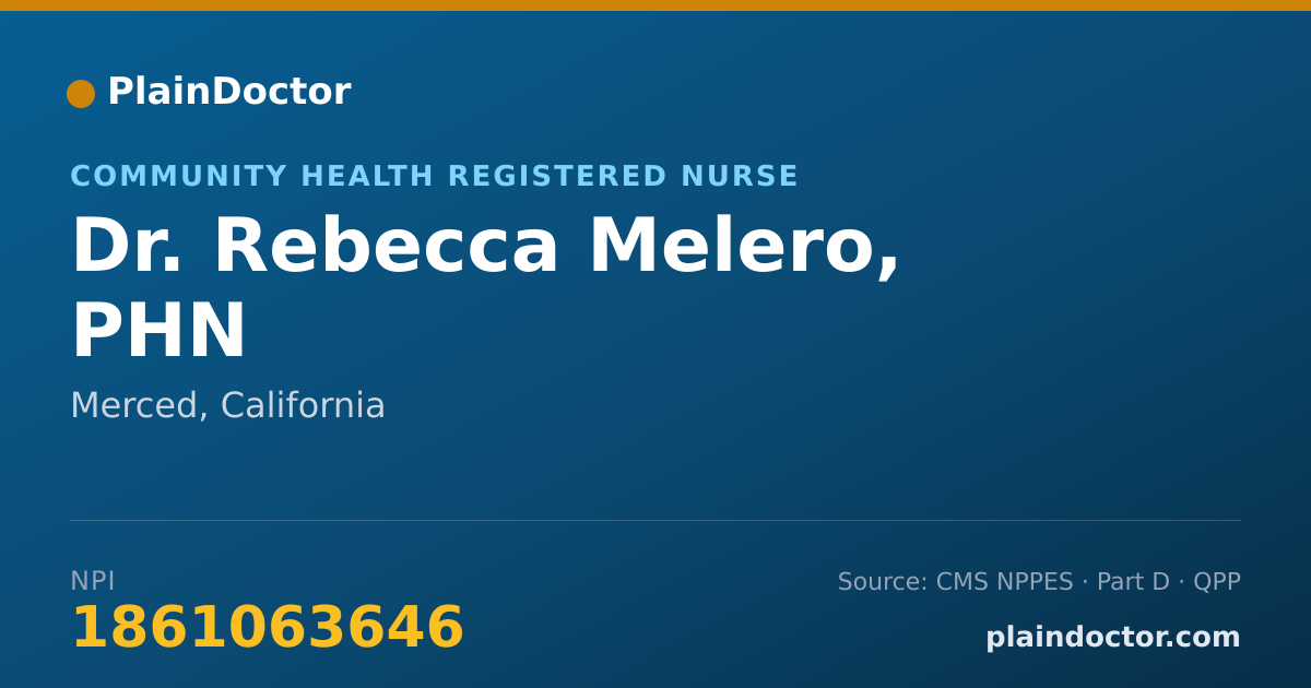 Shareable card for Rebecca Melero, PHN - Community Health Registered Nurse, Merced, CA