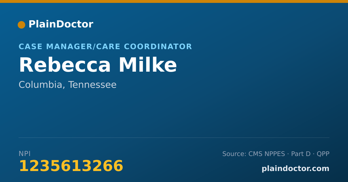 Shareable card for Rebecca Milke - Case Manager/Care Coordinator, Columbia, TN