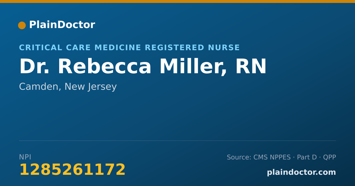 Shareable card for Rebecca Miller, RN - Critical Care Medicine Registered Nurse, Camden, NJ