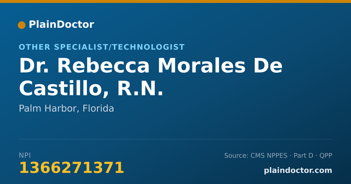 Shareable card for Rebecca Morales De Castillo, R.N. - Other Specialist/Technologist, Palm Harbor, FL