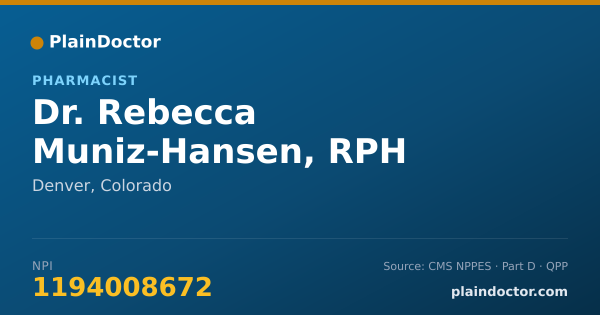 Shareable card for Rebecca Muniz-Hansen, RPH - Pharmacist, Denver, CO