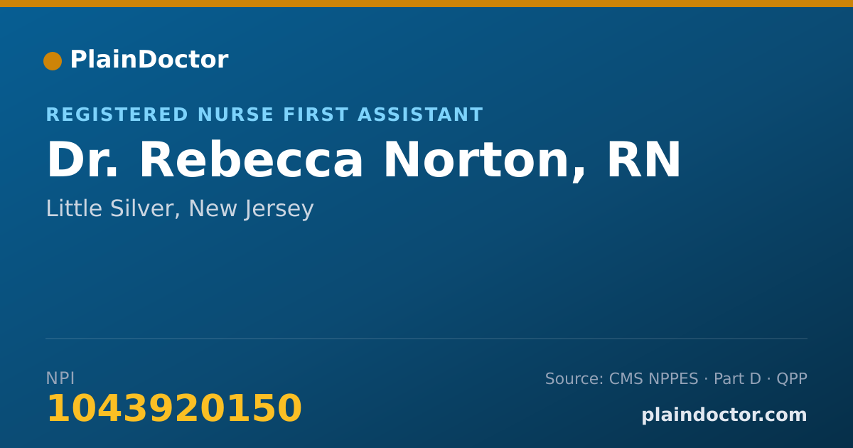 Shareable card for Rebecca Norton, RN - Registered Nurse First Assistant, Little Silver, NJ