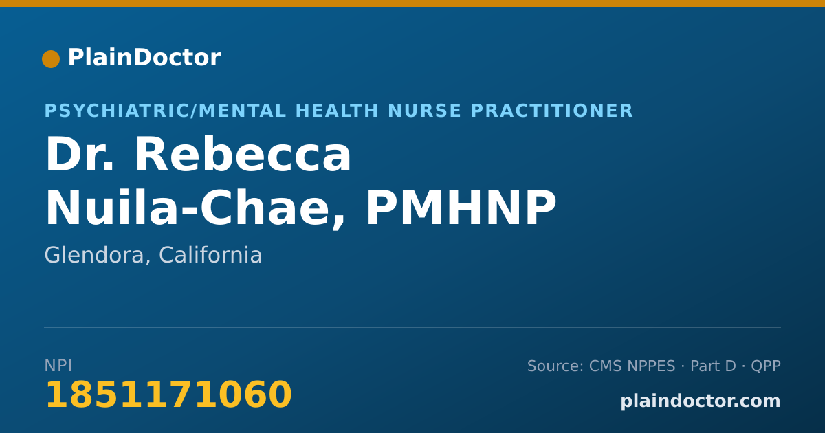 Shareable card for Rebecca Nuila-Chae, PMHNP - Psychiatric/Mental Health Nurse Practitioner, Glendora, CA