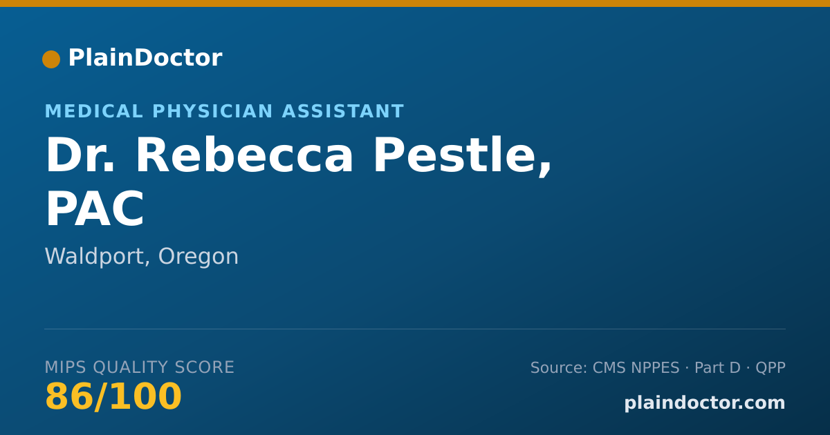 Shareable card for Rebecca Pestle, PAC - Medical Physician Assistant, Waldport, OR